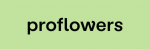 go to ProFlowers
